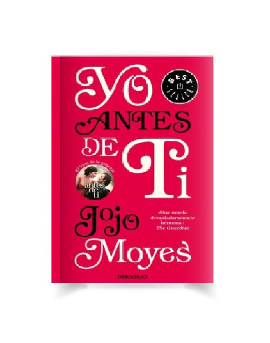 Libro Yo Antes de Ti Jojo Moyes - 001 