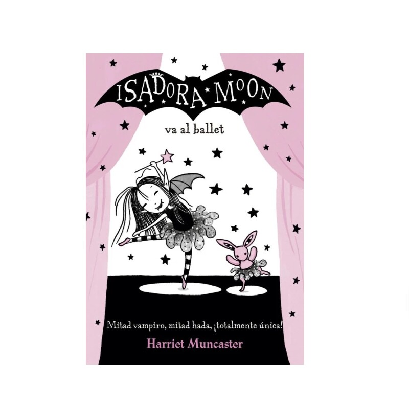 ISADORA MOON 4. VA AL BALLET ISADORA MOON 4. VA AL BALLET