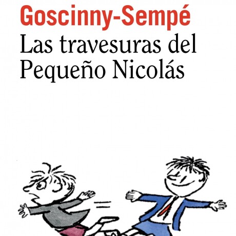 TRAVESURAS DEL PEQUEÑO NICOLAS 7, LAS TRAVESURAS DEL PEQUEÑO NICOLAS 7, LAS