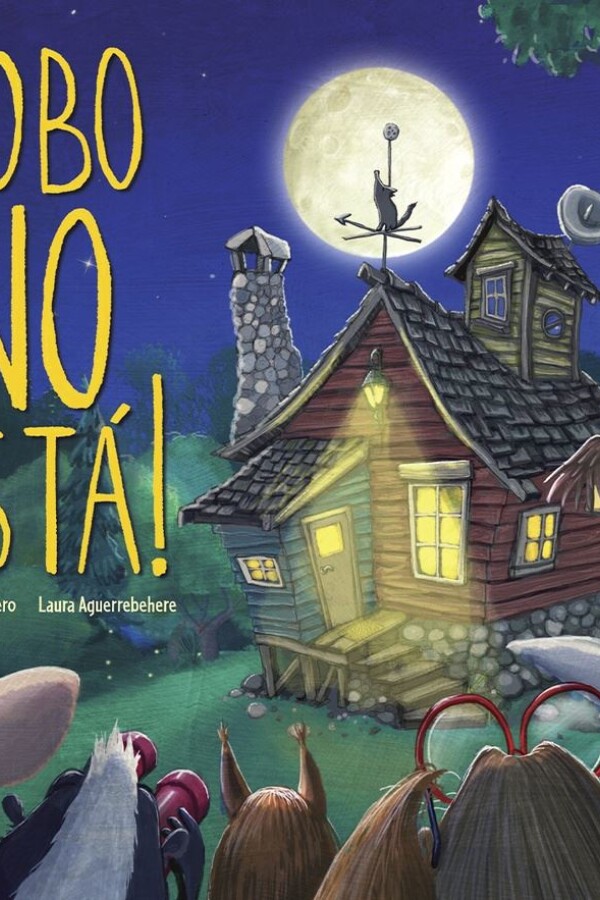 ¡lobo No Está! ¡lobo No Está!