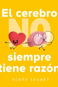 Cerebro No Siempre Tiene Razón, El Cerebro No Siempre Tiene Razón, El