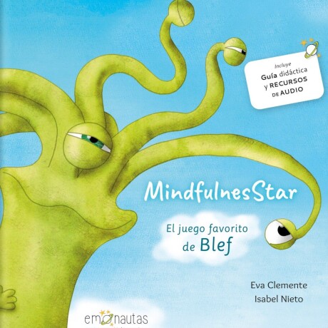 MINDFULNESSTAR. EL JUEGO FAVORITO DE BLEF MINDFULNESSTAR. EL JUEGO FAVORITO DE BLEF