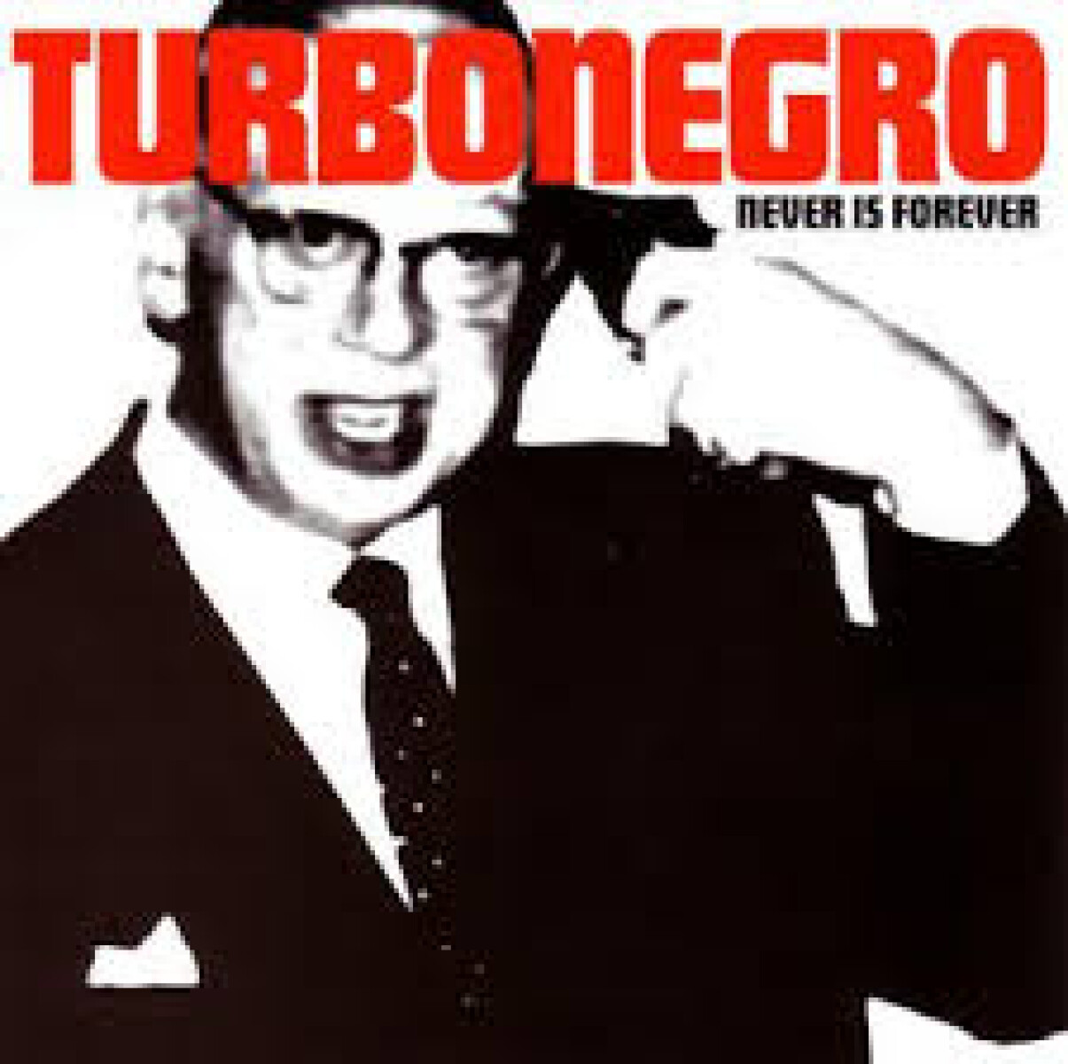 Turbonegro - Never Is Forever - Vinilo 