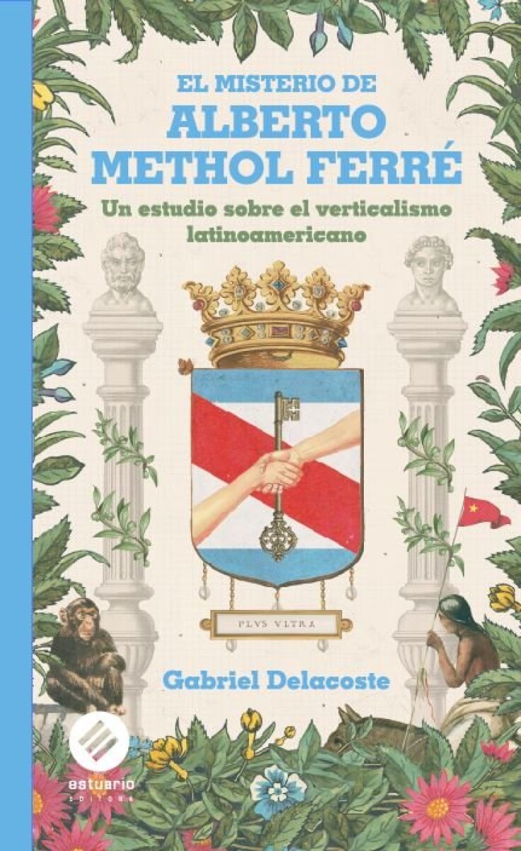 MISTERIO DE ALBERTO METHOL FERRE, EL 