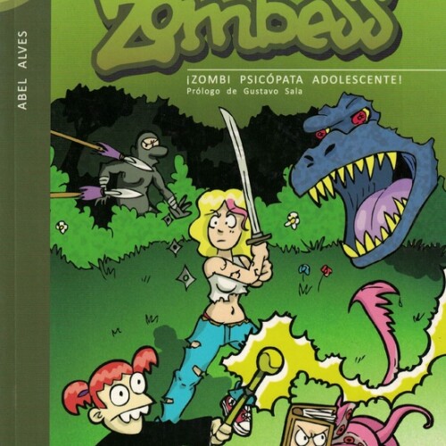 Zombess ¡zombi Psicopata Adolescente! Zombess ¡zombi Psicopata Adolescente!