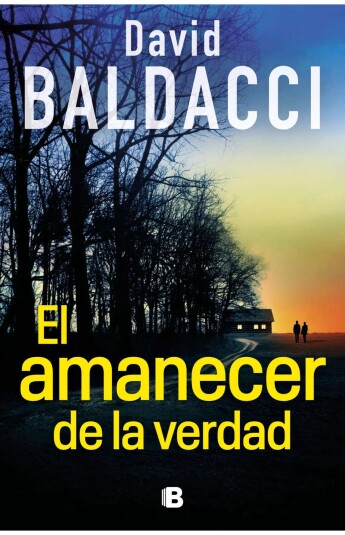 El amanecer de la verdad. Serie Atlee Pine 03 El amanecer de la verdad. Serie Atlee Pine 03