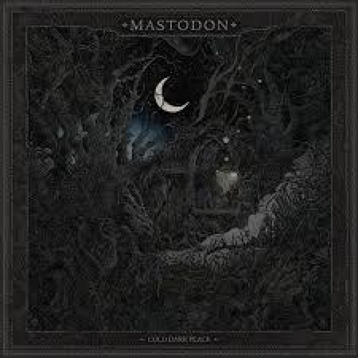 (l) Mastodon-cold Dark Place (war) 