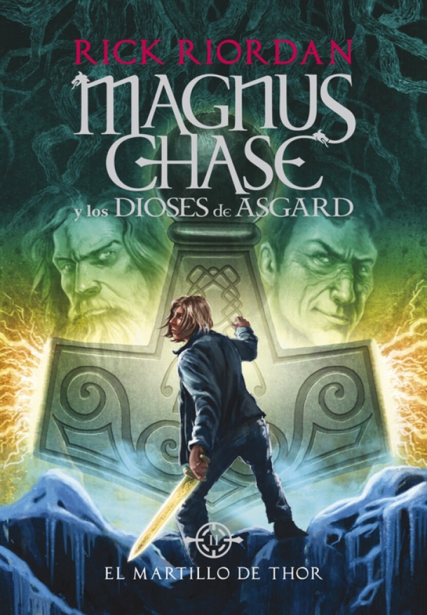 El martillo de Thor. Magnus Chase y los dioses de Asgard 2 