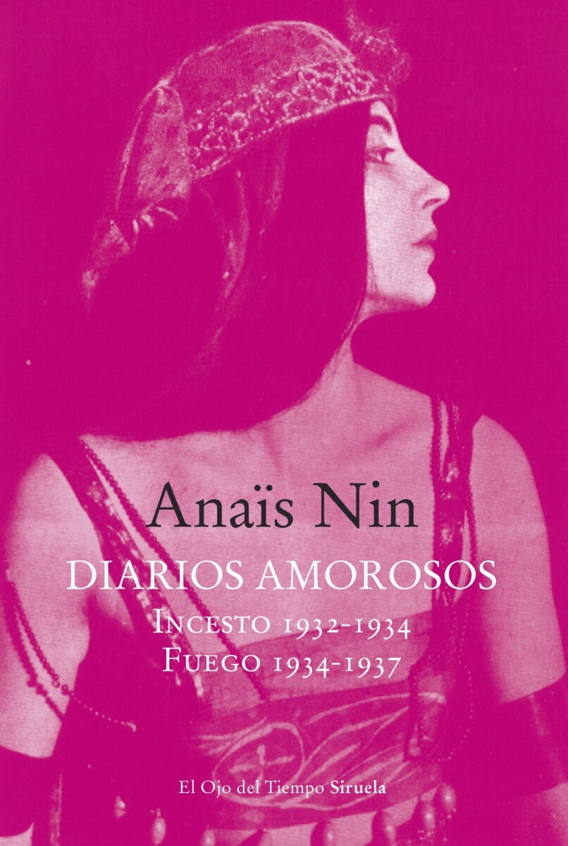 DIARIOS AMOROSOS. INCESTO. FUEGO 