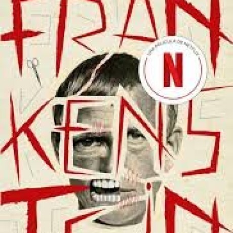 FRANKENSTEIN FRANKENSTEIN