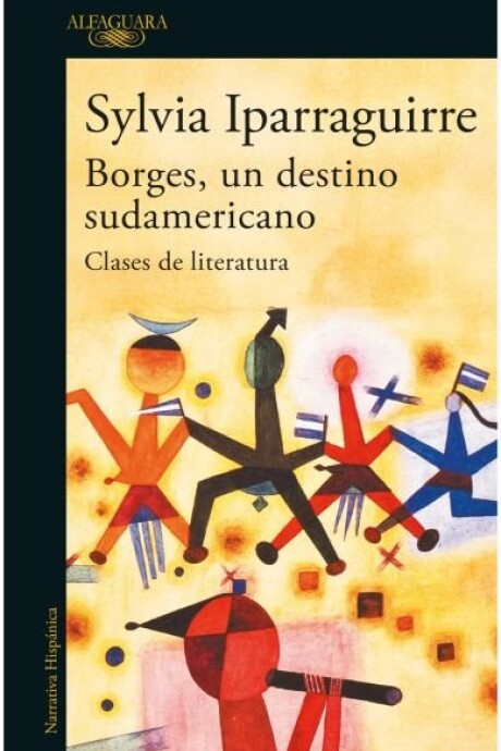 BORGES UN DESTINO SUDAMERICANO BORGES UN DESTINO SUDAMERICANO