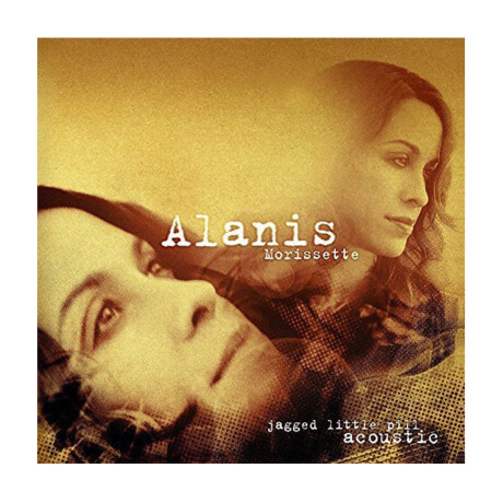 Morissette, Alanis - Jagged Little Pill Acoust - Vinilo Morissette, Alanis - Jagged Little Pill Acoust - Vinilo