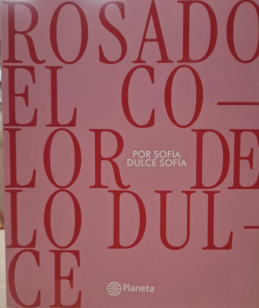 ROSADO EL COLOR DE LO DULCE 