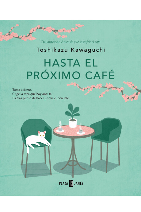 HASTA EL PROXIMO CAFE HASTA EL PROXIMO CAFE