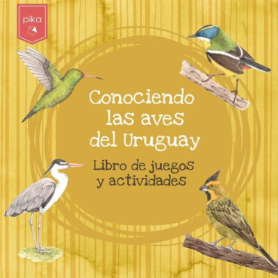 Libro Conociendo las Aves del Uruguay Pika Libro Conociendo las Aves del Uruguay Pika