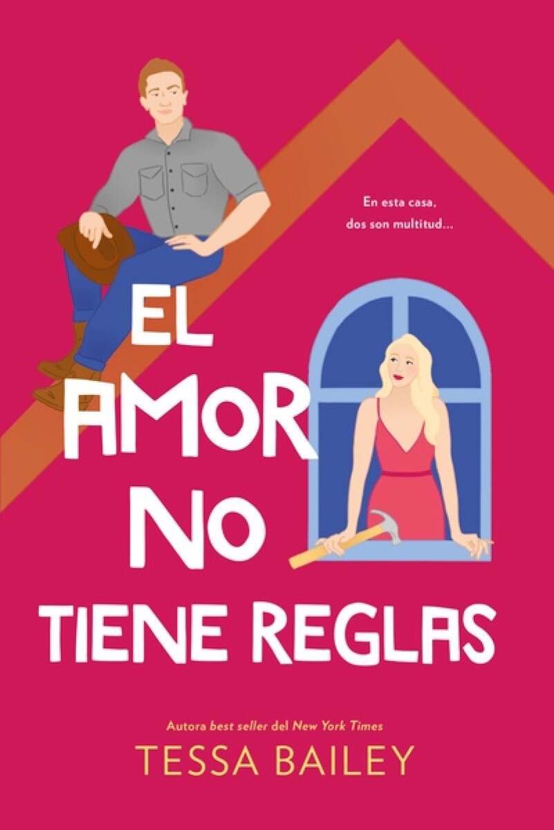 El amor no tiene reglas. Las reformas del Amor 03 