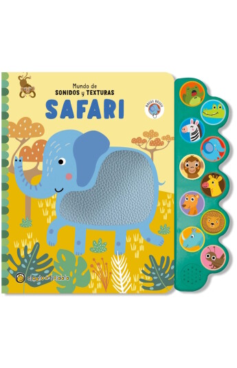 Mundo de sonidos y texturas. Safari Mundo de sonidos y texturas. Safari