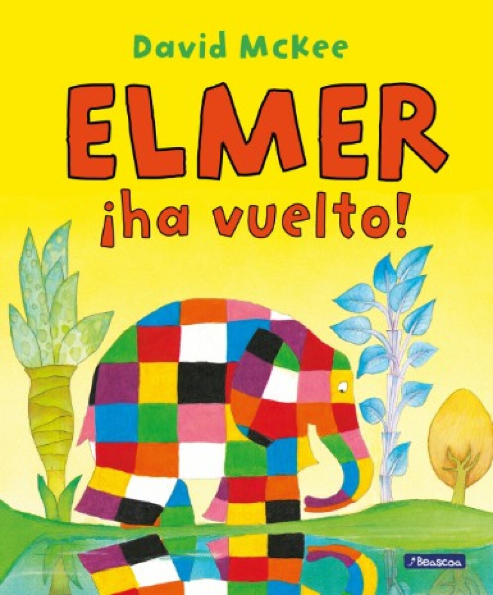 ¡Elmer ha vuelto! 