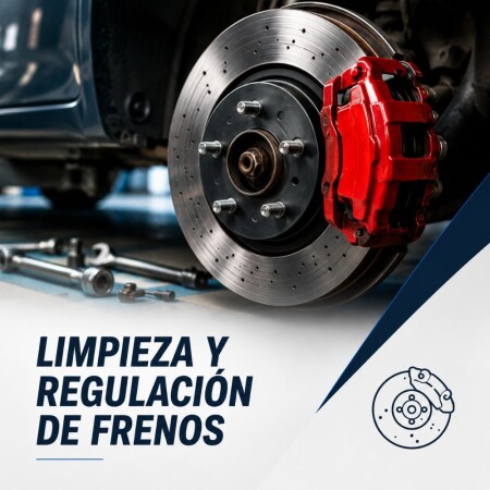 LIMPIEZA Y REGULACION DE FRENOS LIMPIEZA Y REGULACION DE FRENOS
