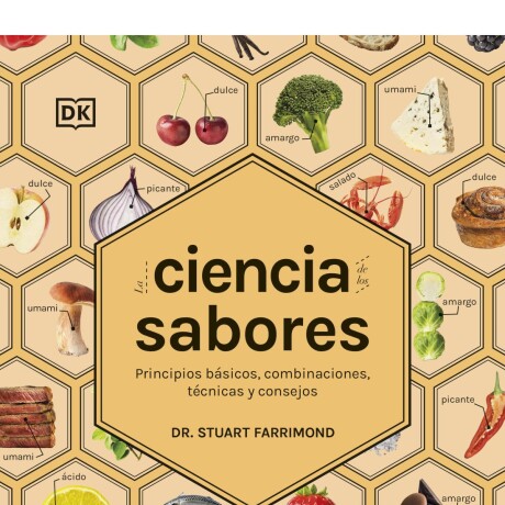 LA CIENCIA DE LOS SABORES LA CIENCIA DE LOS SABORES