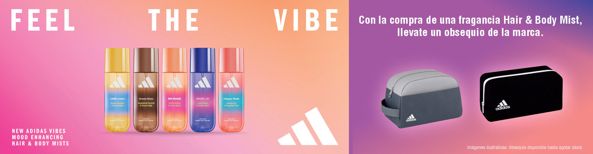 ¡REGALO ADIDAS FEEL THE VIBE!