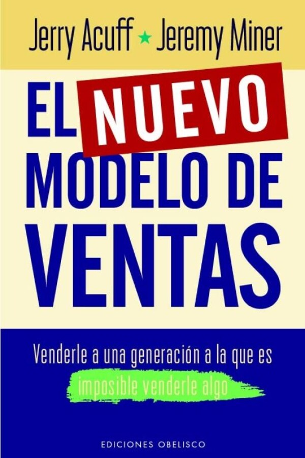 Nuevo Modelo De Ventas, El Nuevo Modelo De Ventas, El