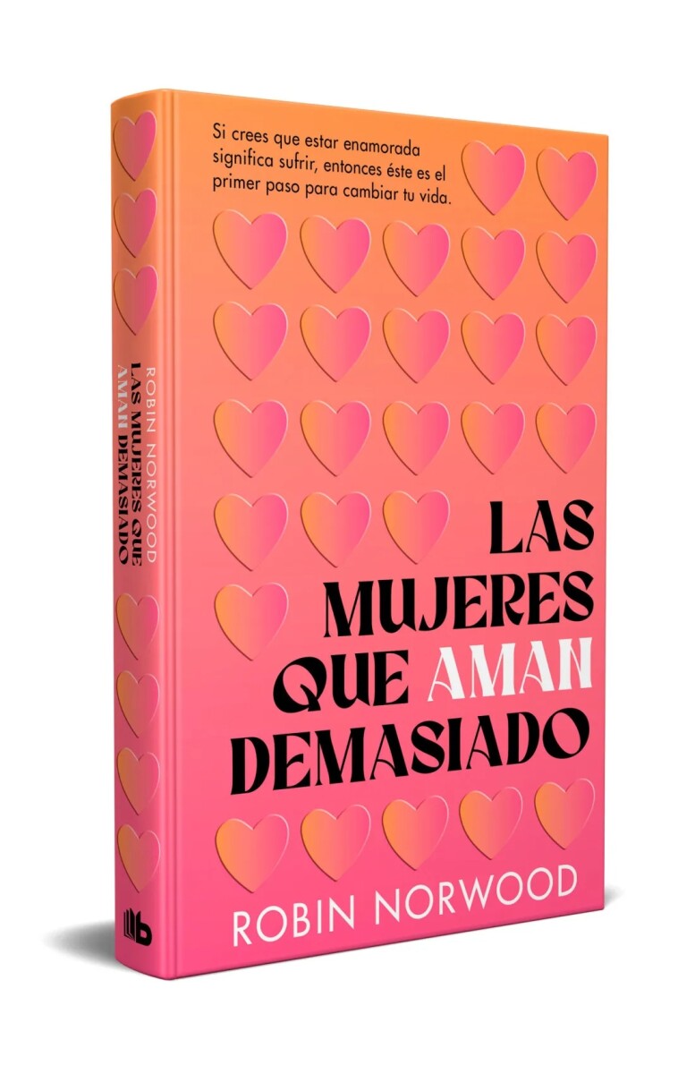 Las mujeres que aman demasiado. Edición conmemorativa 