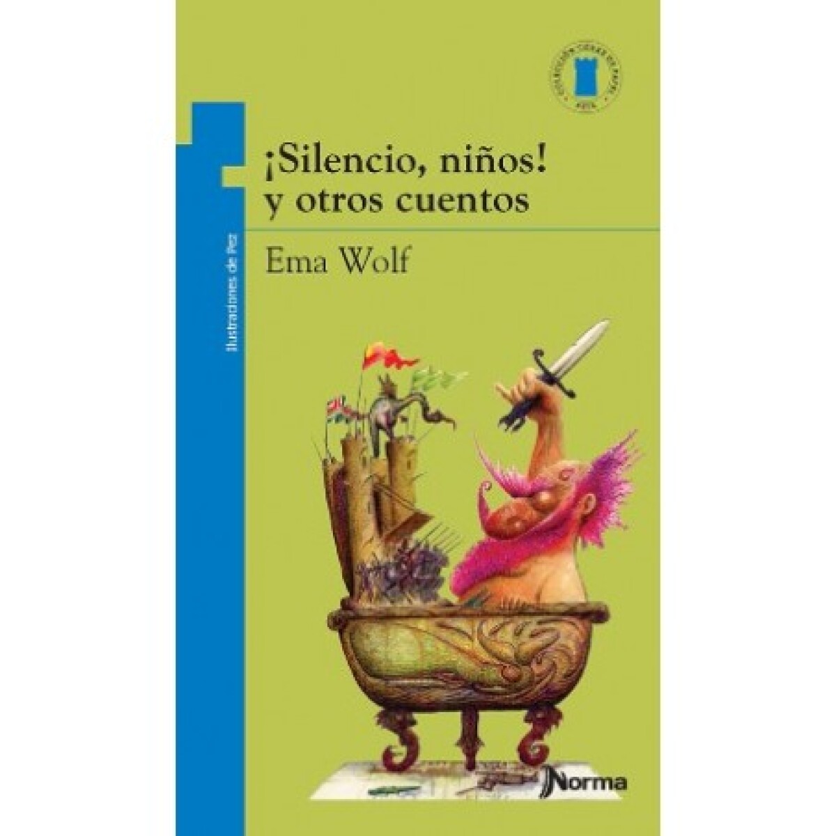 Libro ¡Silencio, Niños! Ema Wolf 