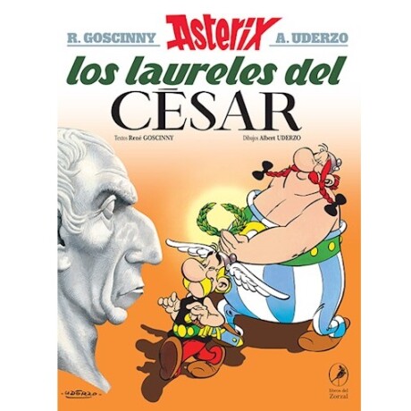 LOS LAURELES DEL CESAR (ASTERIX 18) LOS LAURELES DEL CESAR (ASTERIX 18)