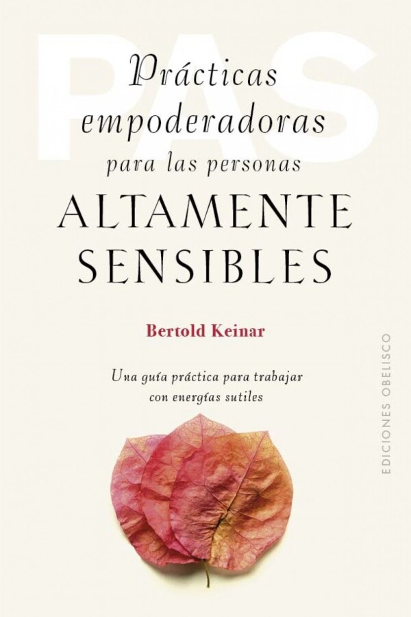 Prácticas Empoderadoras Para Las Personas Altamente Sensible Prácticas Empoderadoras Para Las Personas Altamente Sensible