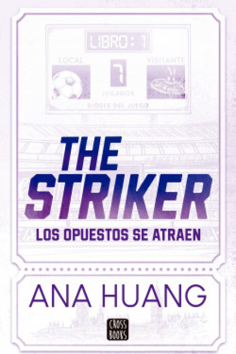 DIOSES DEL JUEGO 1. THE STRIKER DIOSES DEL JUEGO 1. THE STRIKER