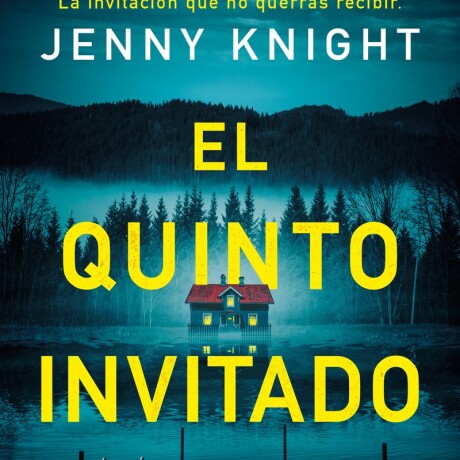 EL QUINTO INVITADO EL QUINTO INVITADO
