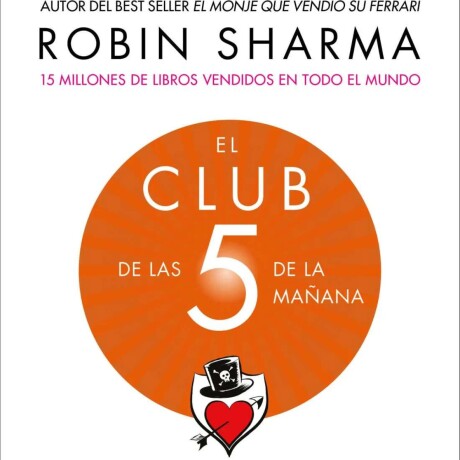 EL CLUB DE LAS 5 DE LA MAÑANA EL CLUB DE LAS 5 DE LA MAÑANA