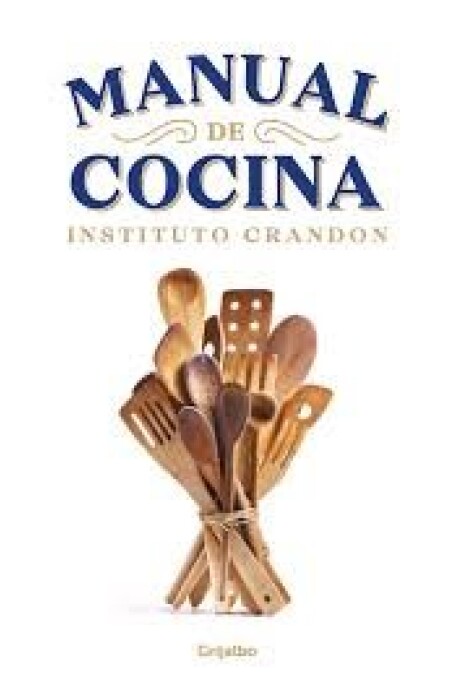 MANUAL DE COCINA CRANDON MANUAL DE COCINA CRANDON