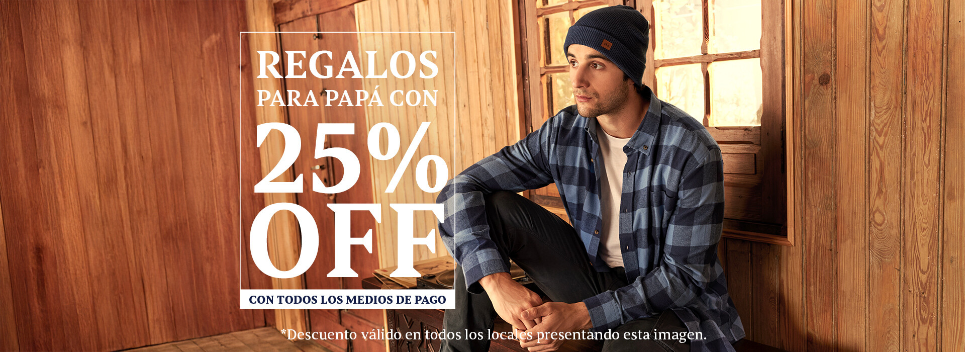 DIA DEL PADRE Descuento del 25% REGALOS