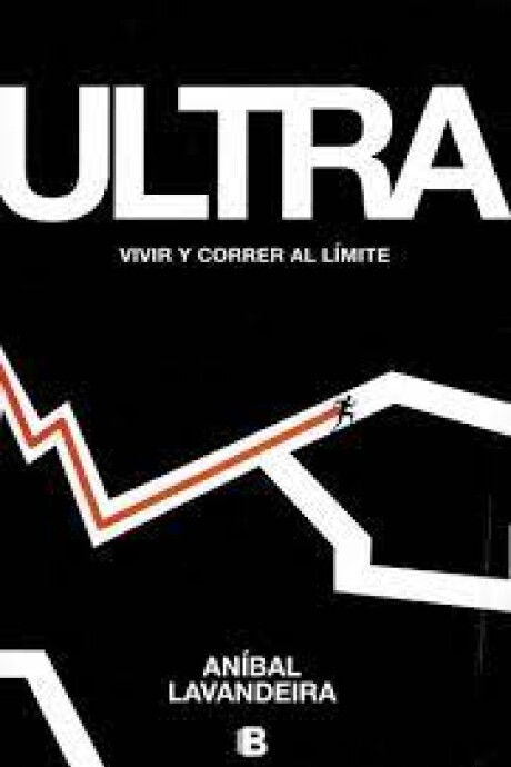 ULTRA VIVIR Y CORRER AL LIMITE ULTRA VIVIR Y CORRER AL LIMITE