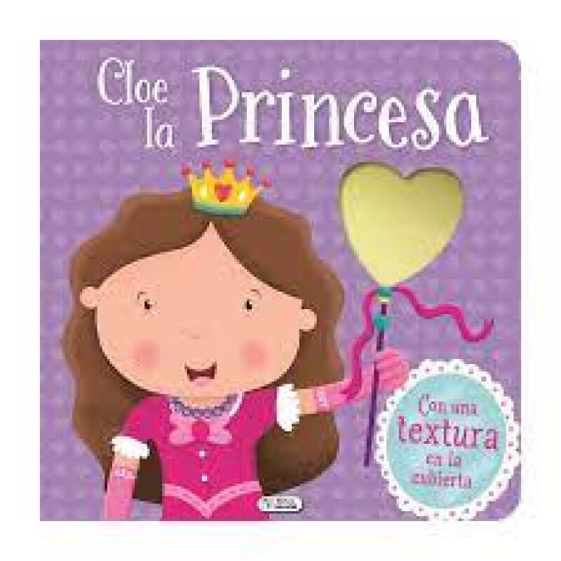Libro - Cloe la Princesa Libro - Cloe la Princesa