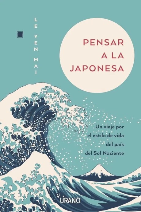 PENSAR A LA JAPONESA PENSAR A LA JAPONESA