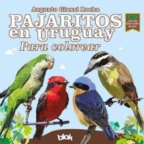 PAJARITOS EN URUGUAY PARA COLOREAR PAJARITOS EN URUGUAY PARA COLOREAR
