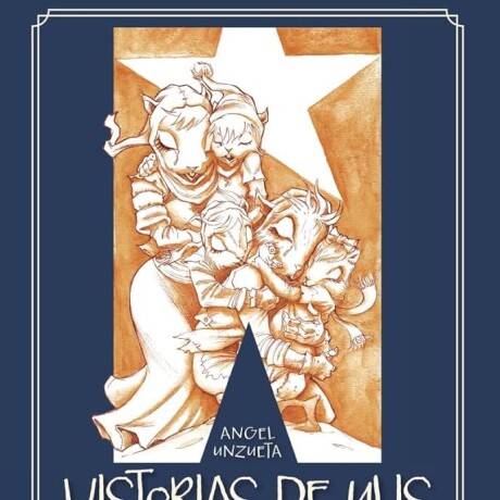 HISTORIAS DE ULIS HISTORIAS DE ULIS