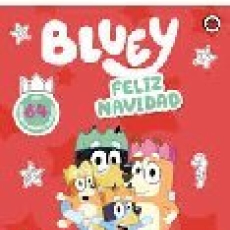 BLUEY FELIZ NAVIDAD BLUEY FELIZ NAVIDAD