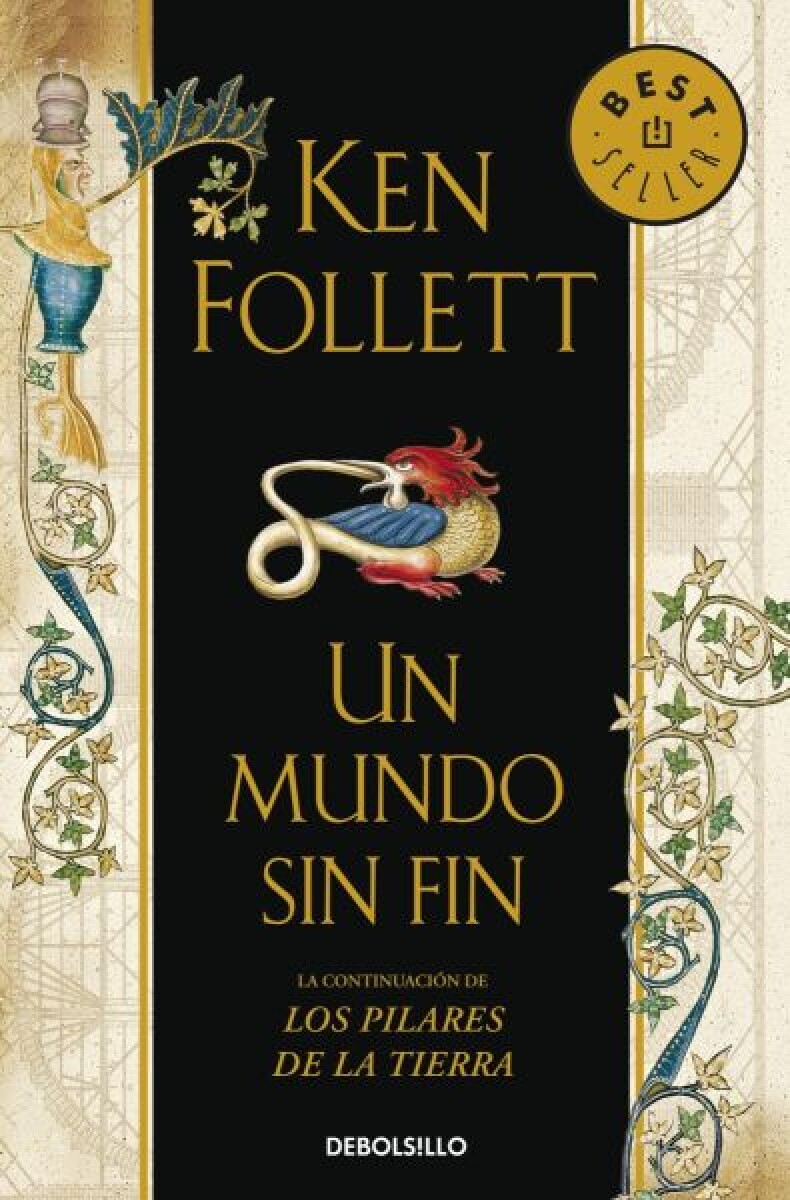UN MUNDO SIN FIN (LOS PILARES DE LA TIERRA #2) 