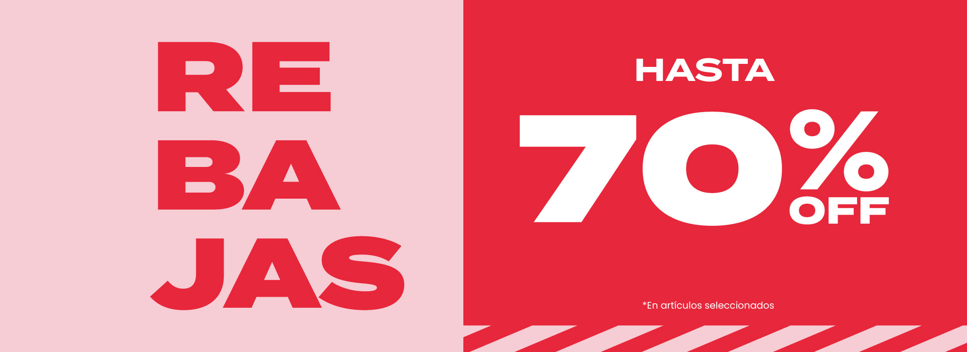 REBAJAS HASTA 70% OFF