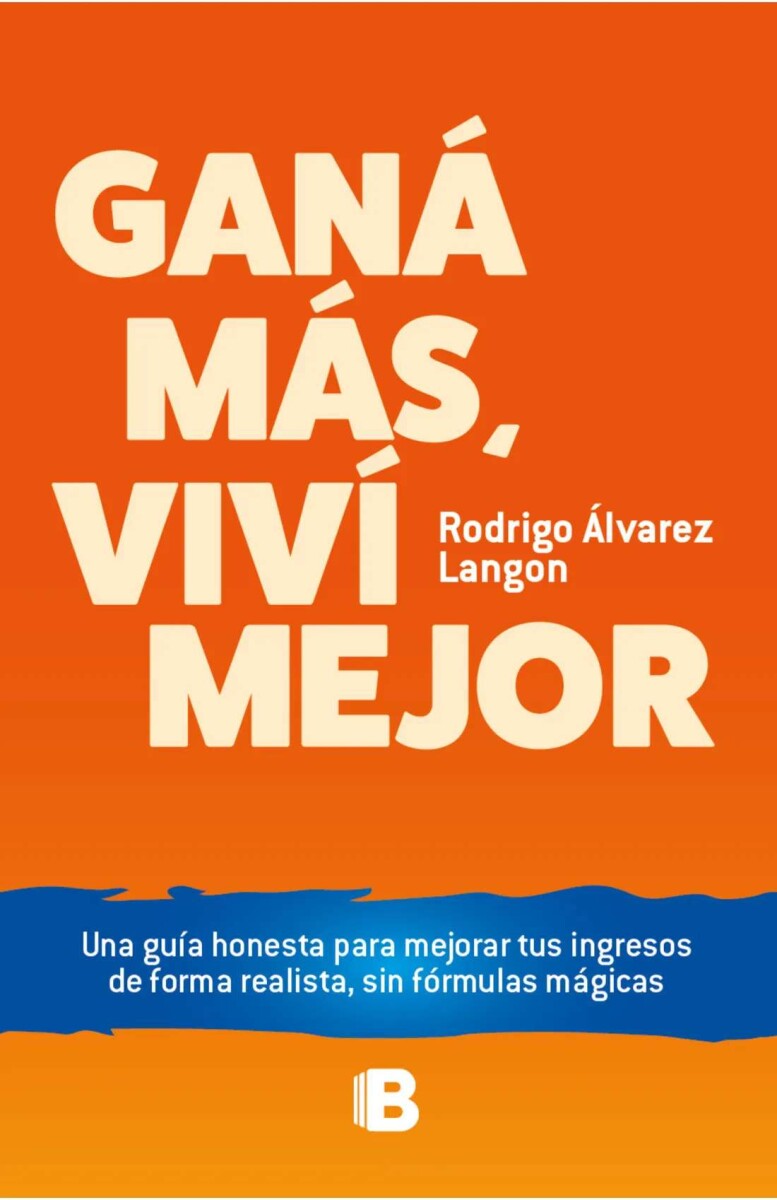 Ganá más, viví mejor 