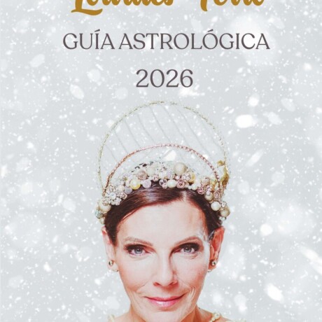 GUIA ASTROLOGICA 2026 GUIA ASTROLOGICA 2026