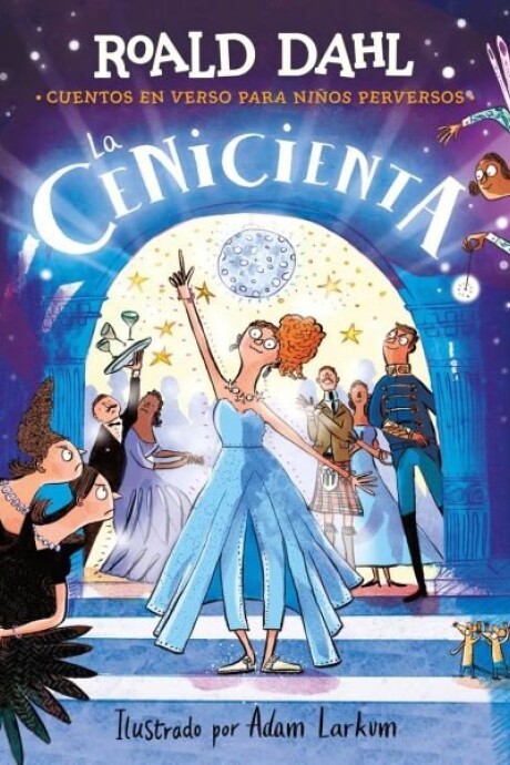 LA CENICIENTA LA CENICIENTA