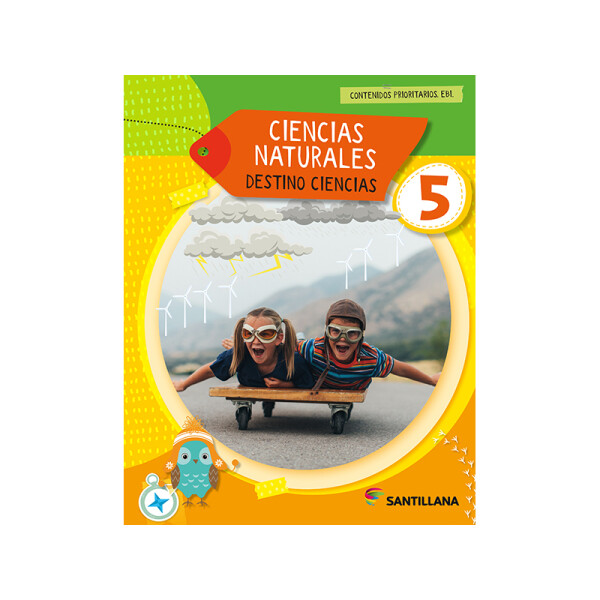 Ciencias naturales 5 - Destino ciencias Santillana Única