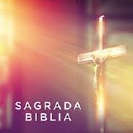 SAGRADA BIBLIA CATOLICA DE AMERICA SAGRADA BIBLIA CATOLICA DE AMERICA