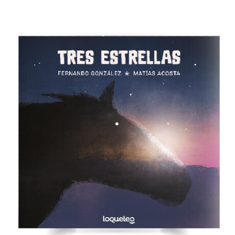 Libro Tres Estrellas Fernando González Matías Acosta 001