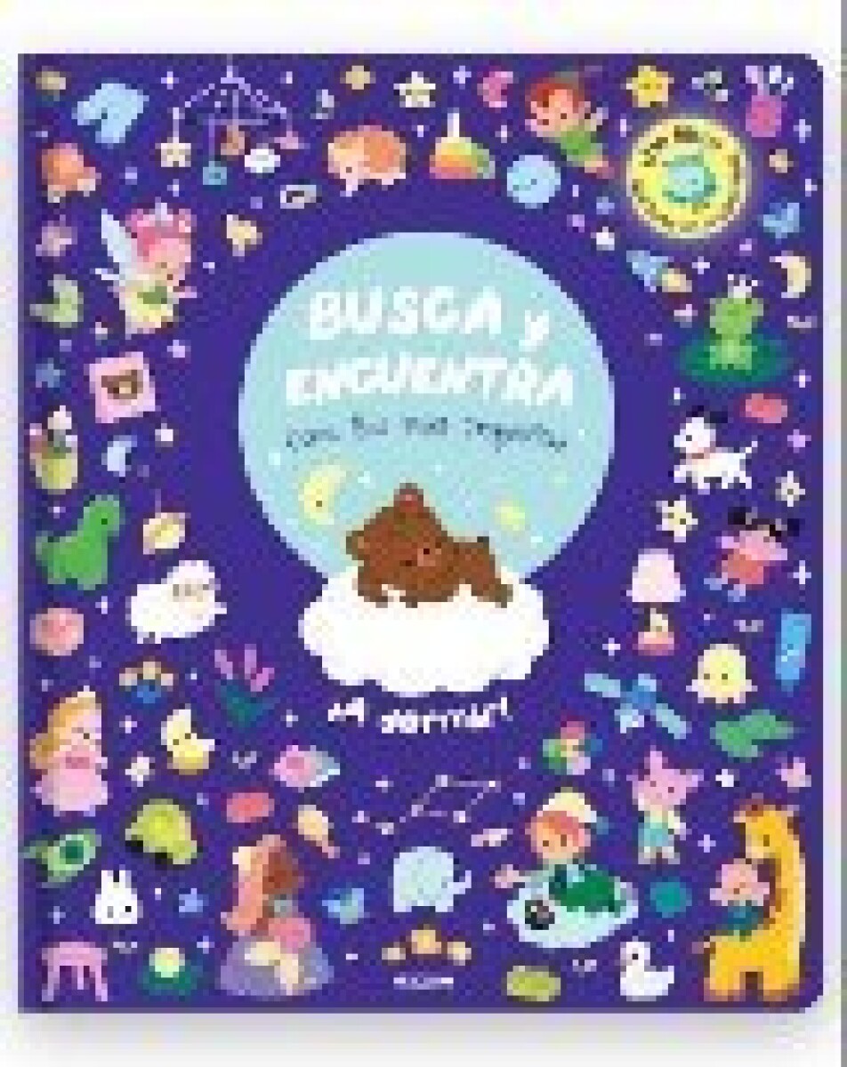 BUSCA Y ENCUENTRA PARA LOS MAS PEQUEÑOS - A DORMIR 